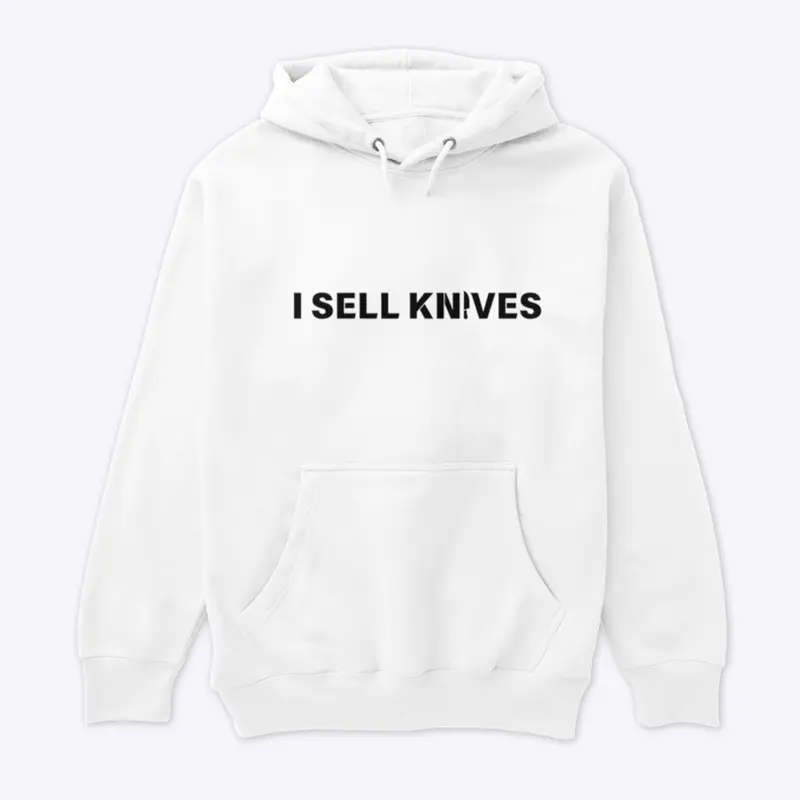 I Sell Knives