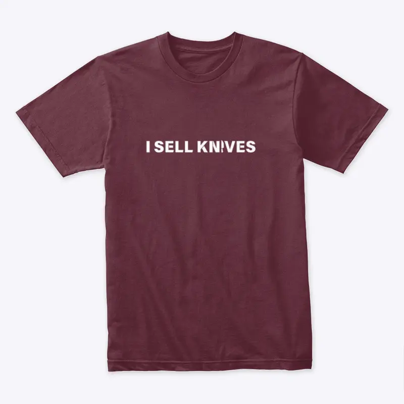 I Sell Knives