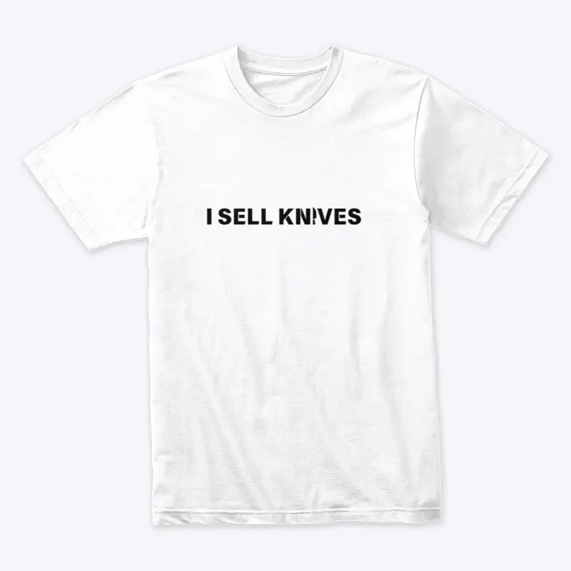 I Sell Knives