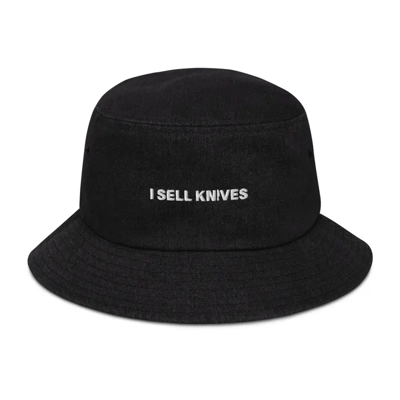 I Sell Knives Bucket Hat