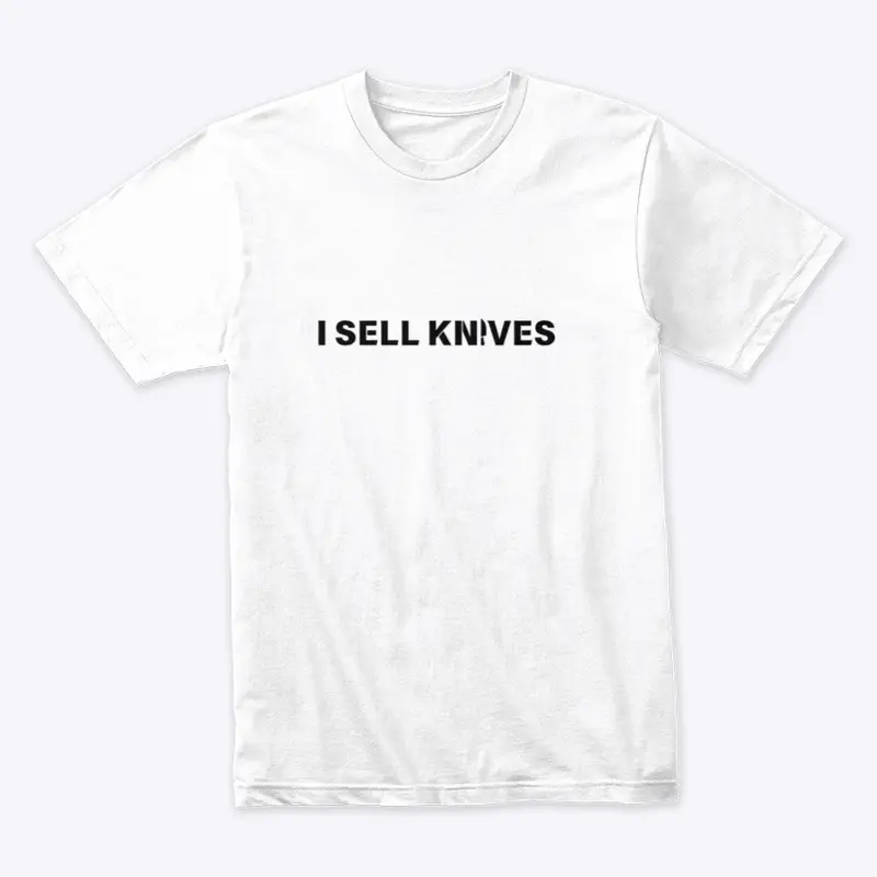 I Sell Knives